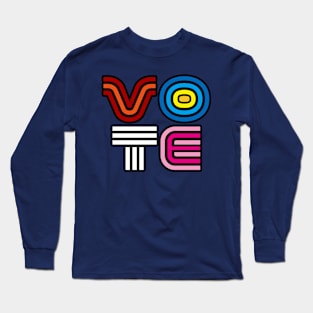 Vote Long Sleeve T-Shirt